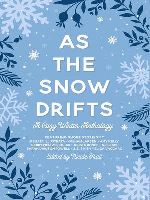 cover image of As the Snow Drifts